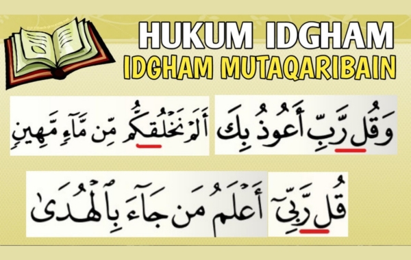 2. Idghom Mutaqaribain 2. Idghom Mutaqaribain