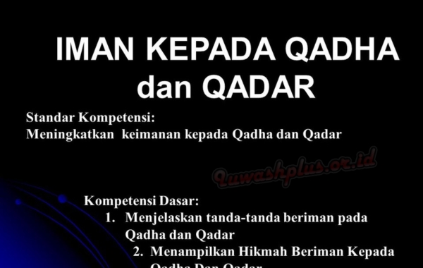 6. Iman Pada Qadha dan Qadar 6. Iman Pada Qadha dan Qadar