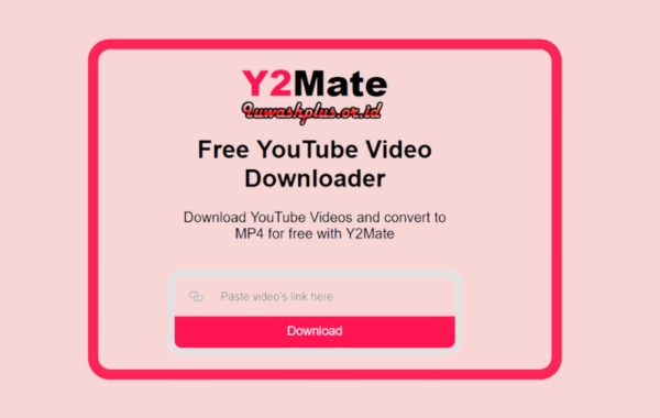 Fitur Unggulan dari Aplikasi dan Situs Y2mate Fitur Unggulan dari Aplikasi dan Situs Y2mate