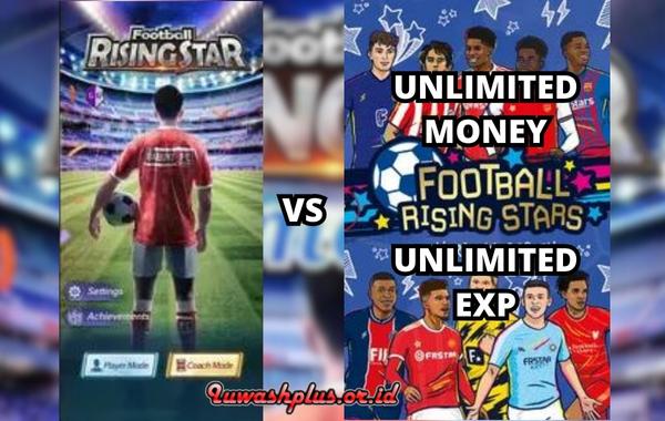 Perbedaan Versi Ori vs. Football Rising Star Mod APK
