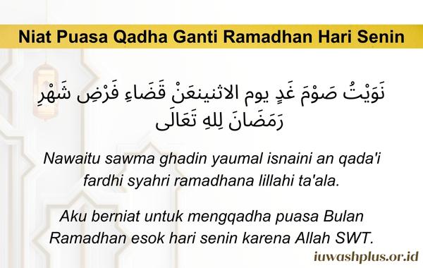 1. Niat Puasa Qadha Ganti Ramadhan Hari Senin