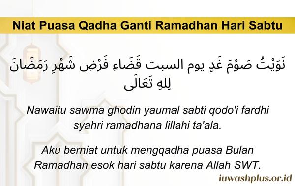 5. Niat Puasa Qadha Ganti Ramadhan Hari Sabtu