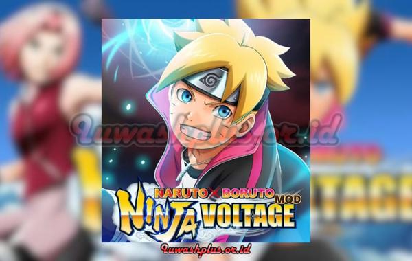 Bedanya Naruto X Boruto Ninja Voltage Versi Original dan Mod APK