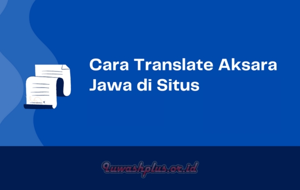 Cara Translate Aksara Jawa Melalui Website Cara Translate Aksara Jawa Melalui Website