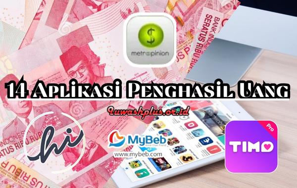 Daftar APK Penghasil Uang yang Menguntungkan Daftar APK Penghasil Uang yang Menguntungkan