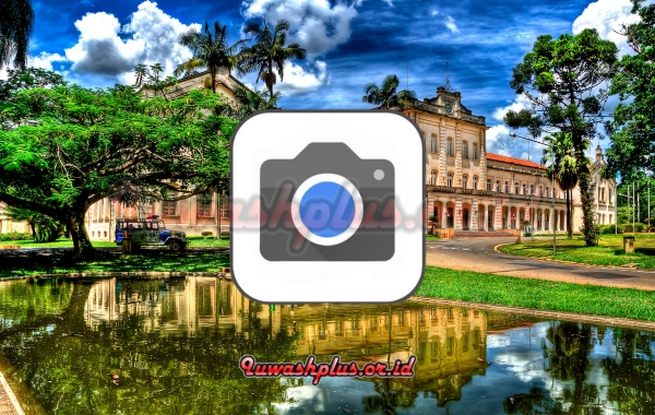 Kelebihan yang Ada di Gcam APK Kelebihan yang Ada di Gcam APK