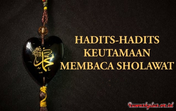 Keutamaan Membaca Sholawat