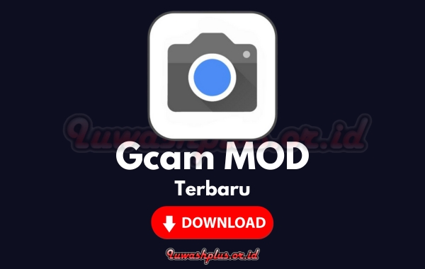 Link Download Google Camera (Gcam) APK Terbaru Link Download Google Camera (Gcam) APK Terbaru