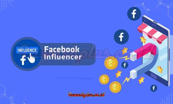7. Menjadi Influencer Facebook