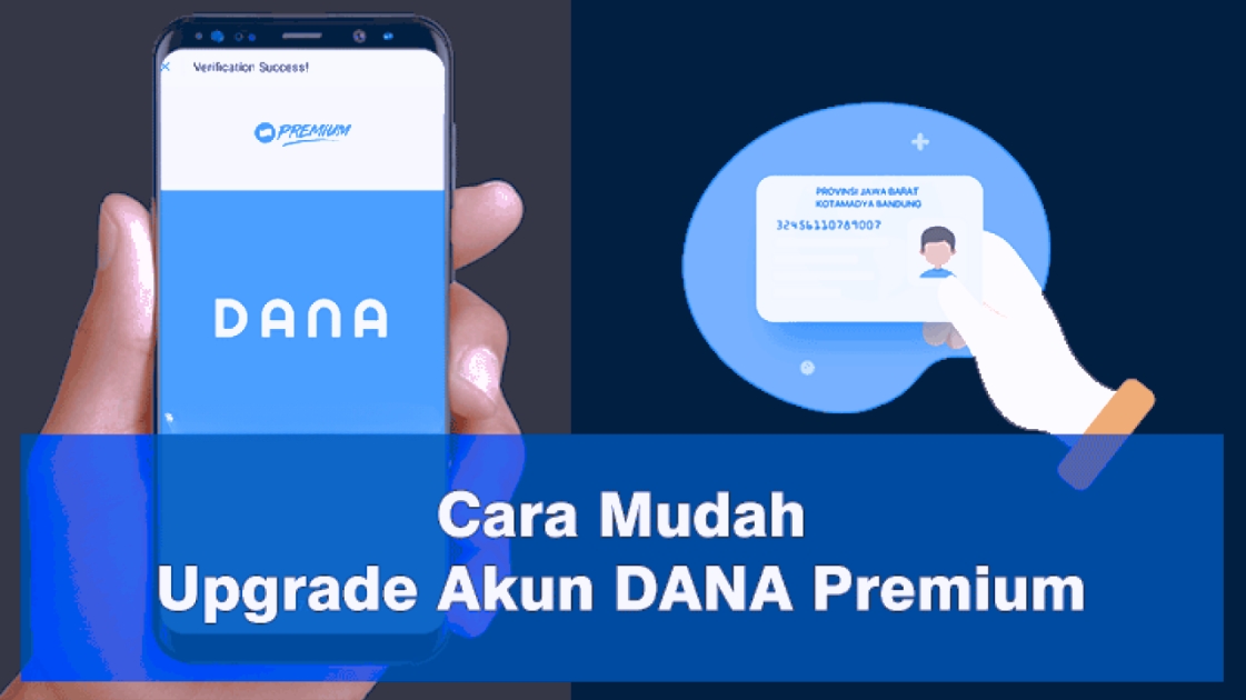 Cara Upgrade Akun DANA ke Versi Premium